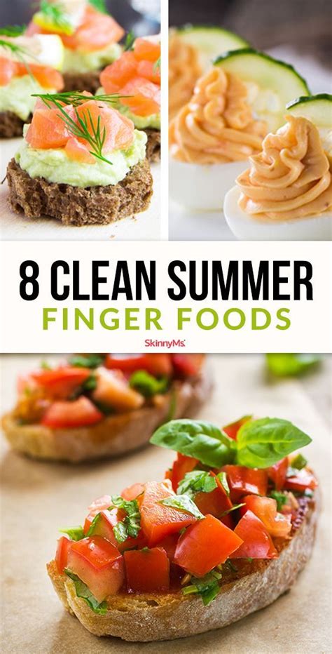 8 Clean Summer Finger Foods Summer Finger Foods Raw Food Recipes Food