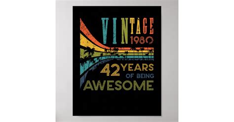 42 Year Old Birthday Vintage 1980 42nd Birthday Poster Zazzle