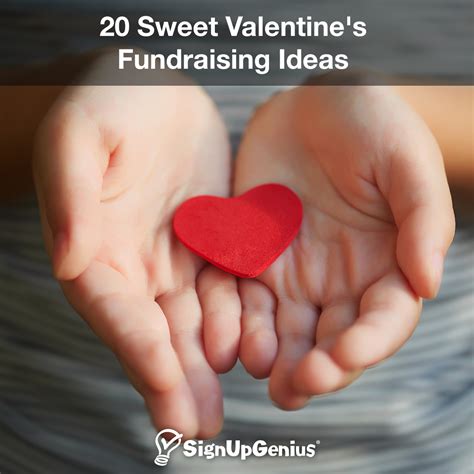 20 Sweet Valentines Fundraising Ideas Fundraiser Valentines
