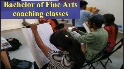 Fine Art Classesbachelor Of Fine Arts Coaching Classes Youtube