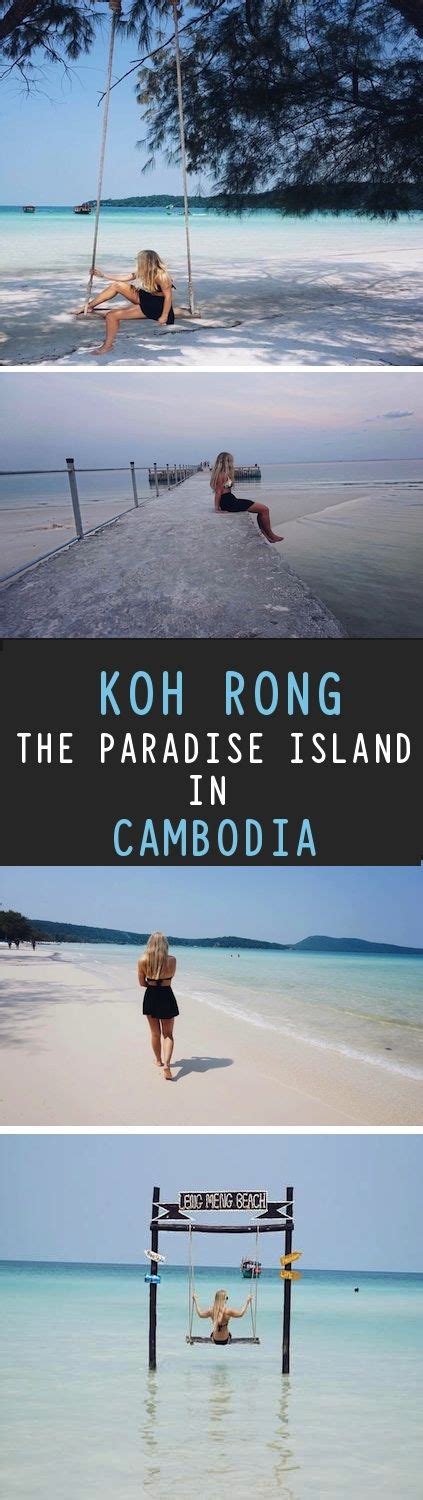 Complete Guide To Koh Rong Cambodia Asia Travel Cambodia Travel Cambodia