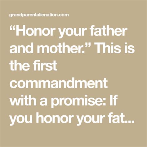 Honor Your Father And Mother This Is The First Commandment With A
