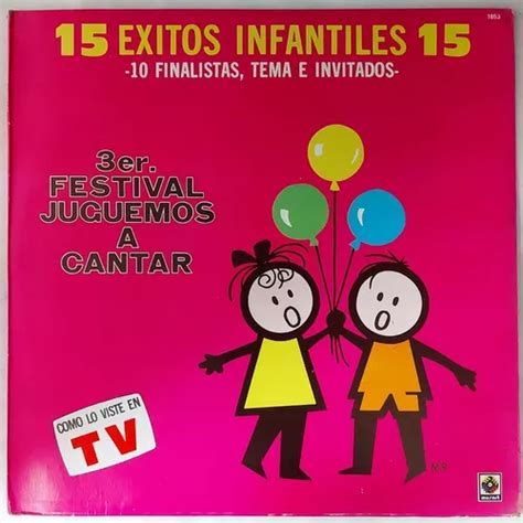 3er Festival Juguemos A Cantar 15 Exitos Infantiles 15 Lp MercadoLibre