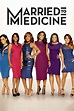 Married to Medicine - Rotten Tomatoes