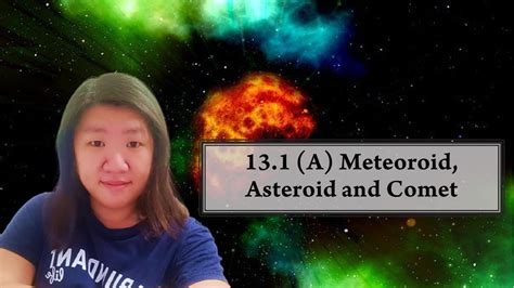 Dlp Science F2 Chapter 131 A Meteoroid Asteroid And Comet Kssm