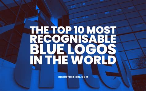 Top 10 Most Recognisable Blue Logos In The World Ux Design News Hubb