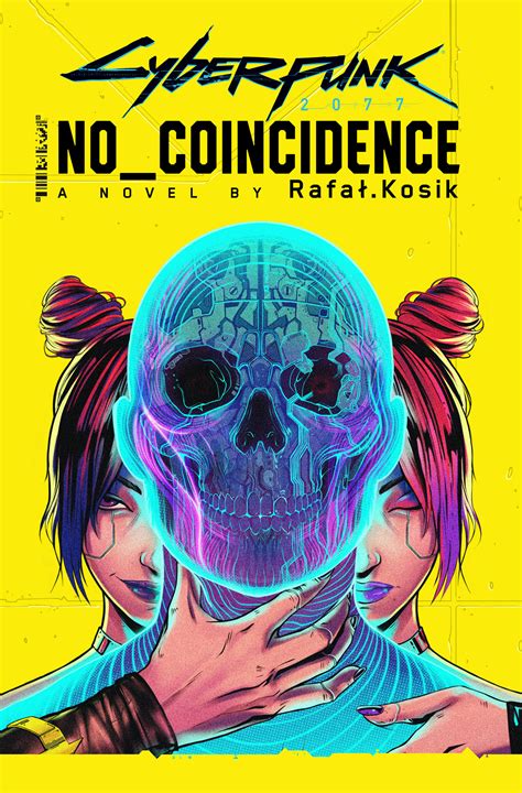 Cyberpunk 2077 No Coincidence By Rafal Kosik Hachette Book Group