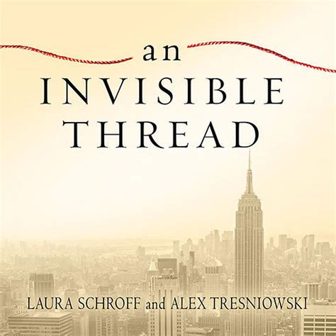 An Invisible Thread Audiobook By Laura Schroff