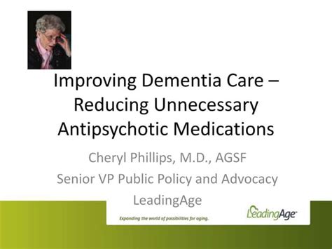 Reducing Antipsychotic Drug Use For Dementia Ppt