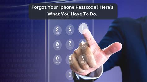 Forgot Your Iphone Passcode Heres What You Have To Do Phone And Computer Repair