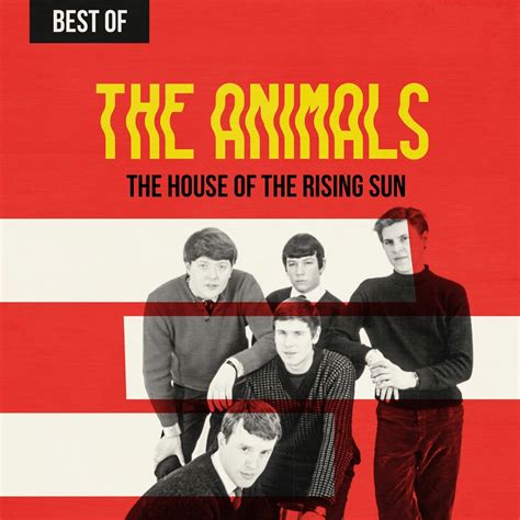 ‎the House Of The Rising Sun Best Of The Animals By The Animals On