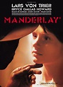 Manderlay (2005) | Cinemorgue Wiki | FANDOM powered by Wikia