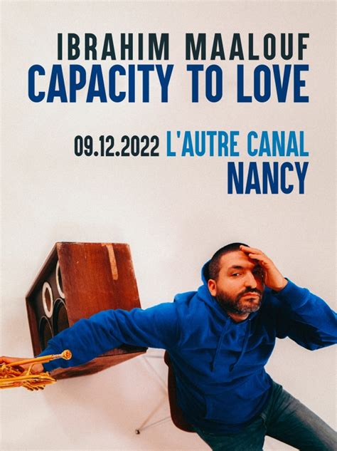 Label Ln Spectacle De Ibrahim Maalouf Capacity To Love