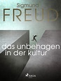 Das Unbehagen in der Kultur (Ebog, epub, Tysk) af Sigmund Freud