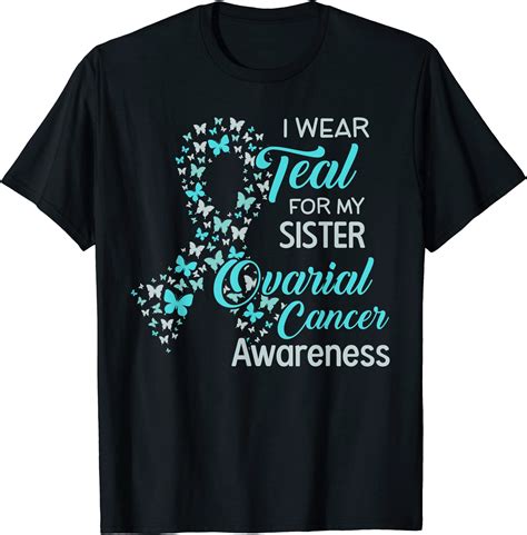 I Wear Teal For My Sister Ovarian Cancer Awareness T Shirt Men6pjfgkfyb193 Buy T Shirt Designs