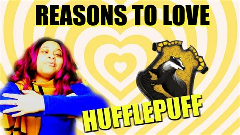 Reasons To Love Hufflepuff Youtube
