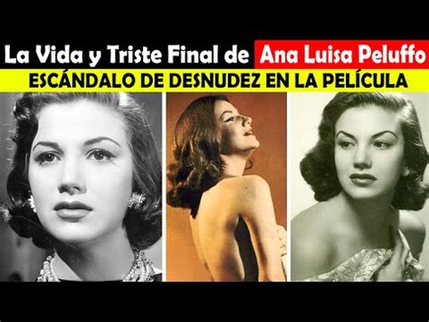 La Vida Y El Triste Final De Ana Luisa Peluffo Esc Ndalo De Desnudez