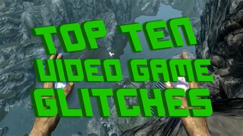 Top 10 Gaming Glitches Youtube