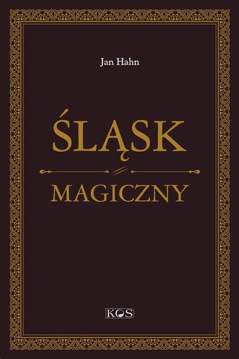 Contact jan hahn on messenger. Jan Hahn, Śląsk Magiczny