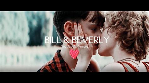 Bill And Beverly You Are A Memory It Youtube