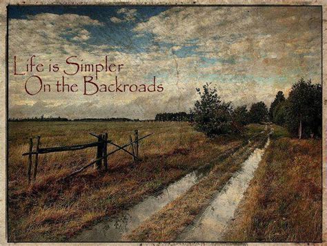 Country Road Quotes Quotesgram