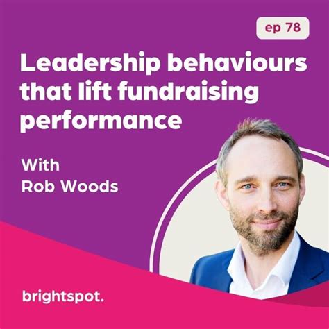 Episode 78 Leadership Behaviours That Lift Fundraising Performance