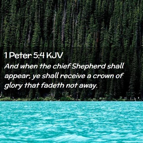 1 Peter 5 4 KJV And When The Chief Shepherd Shall Appear Ye