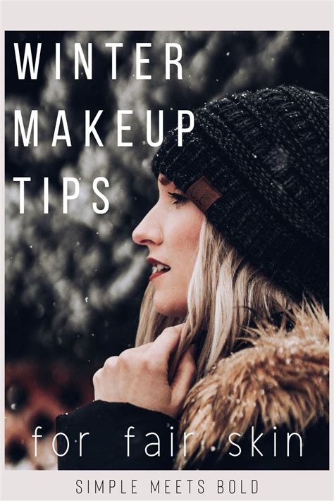 Winter Makeup Tips And Looks Winter Makeup Pale Face Makeup Fair
