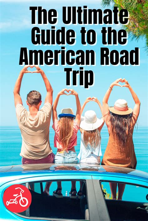 The Ultimate Guide To The American Road Trip