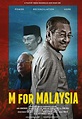M For Malaysia (2019) Showtimes, Tickets & Reviews | Popcorn Malaysia