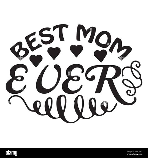 Best Mom Ever Mothers Day Typography Shirt Design For Mother Lover Mom