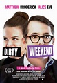 Dirty Weekend - Seriebox