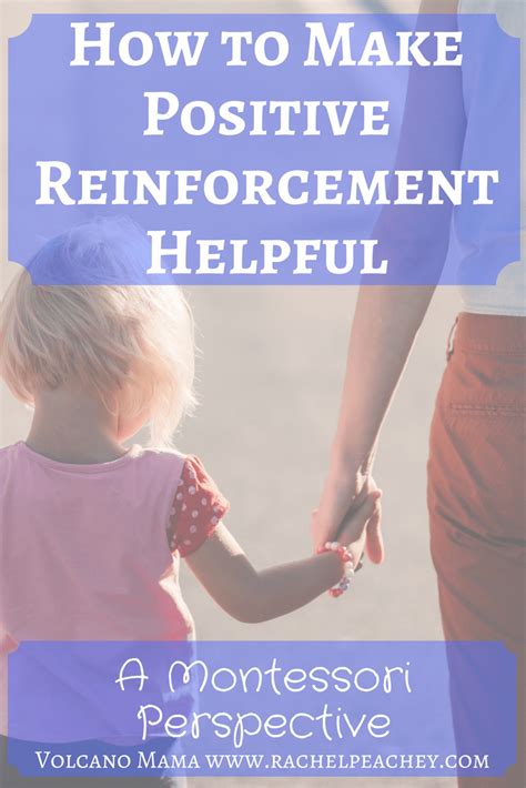 How To Make Positive Reinforcement Helpful A Montessori Perspective
