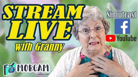 Livestream Weekly With Granny Of YouTube