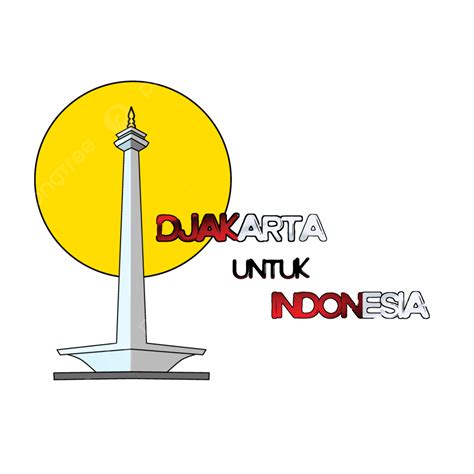 Jakarta For Indonesia Monas Monas Monas Jakarta Jakarta PNG