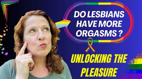 Do Lesbians Have More Orgasms Secrets You Need To Know Lesbianlove