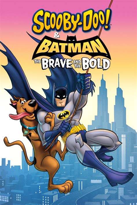 Scooby Doo And Batman The Brave And The Bold 2018 Posters — The
