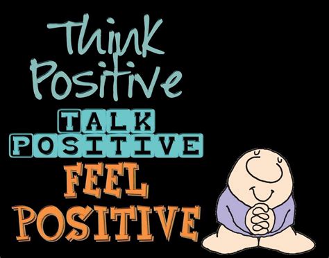 Talk Positive Positivity Feeling Positive Motivational Quotes