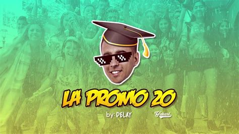 La Promo 20 Upd Delay Youtube