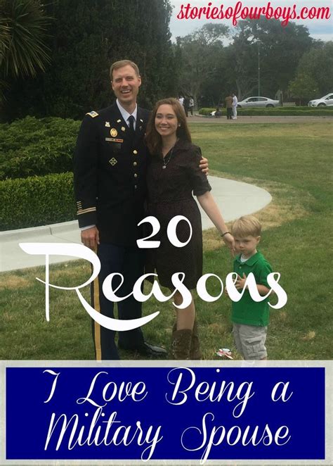 20 Reasons I Love Being A Military Spouse Stories Of Our Boys