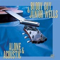 GUY,BUDDY / WELLS,JUNIOR - ALONE & ACOUSTIC (Vinyl LP) – SoundsLikeVinyl