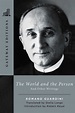 The World and the Person: And Other Writings by Romano Guardini | Goodreads