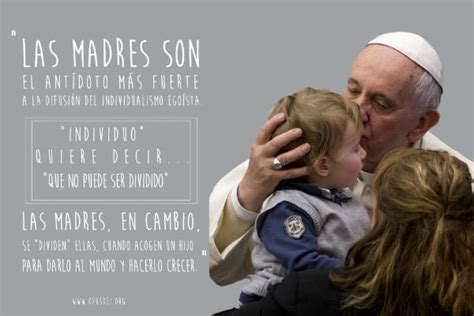 10 Reflexiones Del Papa Francisco Sobre La Familia Opus Dei