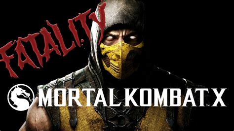 Mortal Kombat X All Fatalities Finishing Moves Youtube