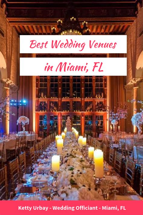 Seven Of Miami S Most Affordable And Attractive Wedding Venues Artofit