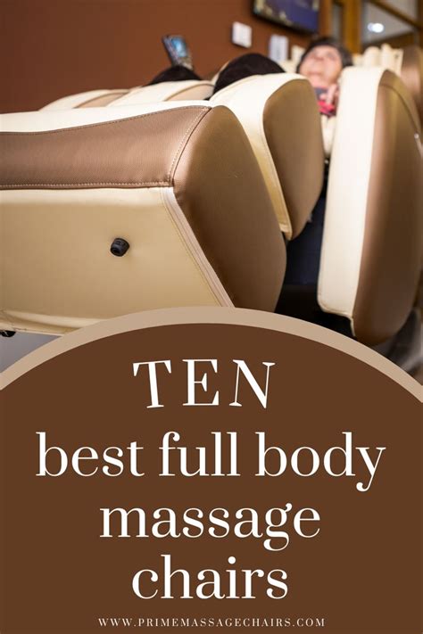 10 Best Full Body Massage Chairs Of 2021 In 2021 Full Body Massage Body Massage Massage Chairs