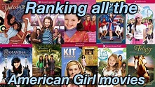 Ranking All the American Girl Movies | Which is the best and which is ...
