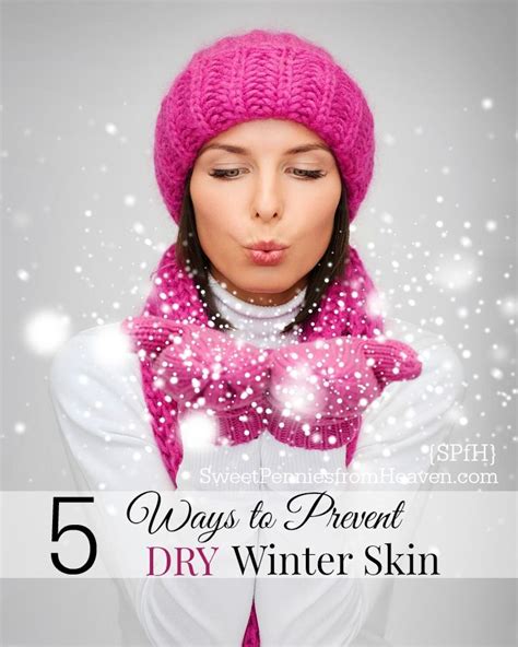 5 Simple Ways To Prevent Dry Winter Skin Dry Winter Skin Winter Skin