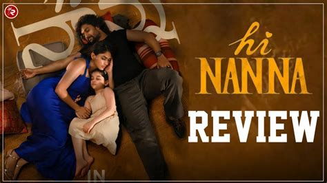 Hi Nanna Movie Review Hi Nanna Public Talk Nani Mrunal Thakur