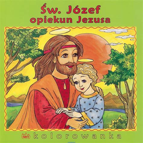 Święty Józef Opiekun Jezusa Kolorowanka Religijna Wydawnictwo Fides